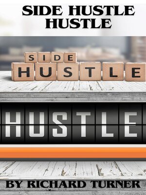 cover image of Side Hustle Hustle